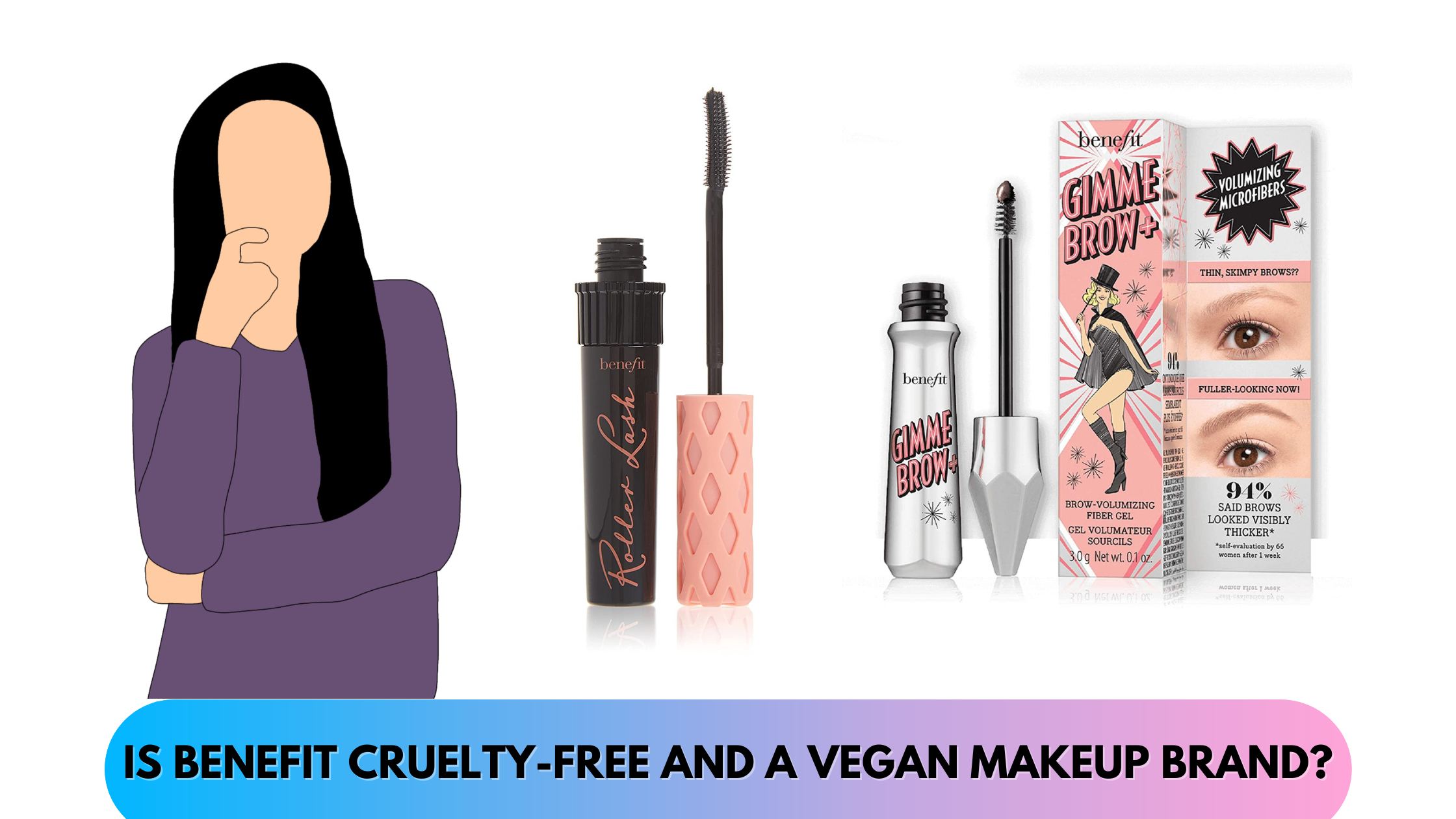 Is Benefit Cosmetics Cruelty-Free?