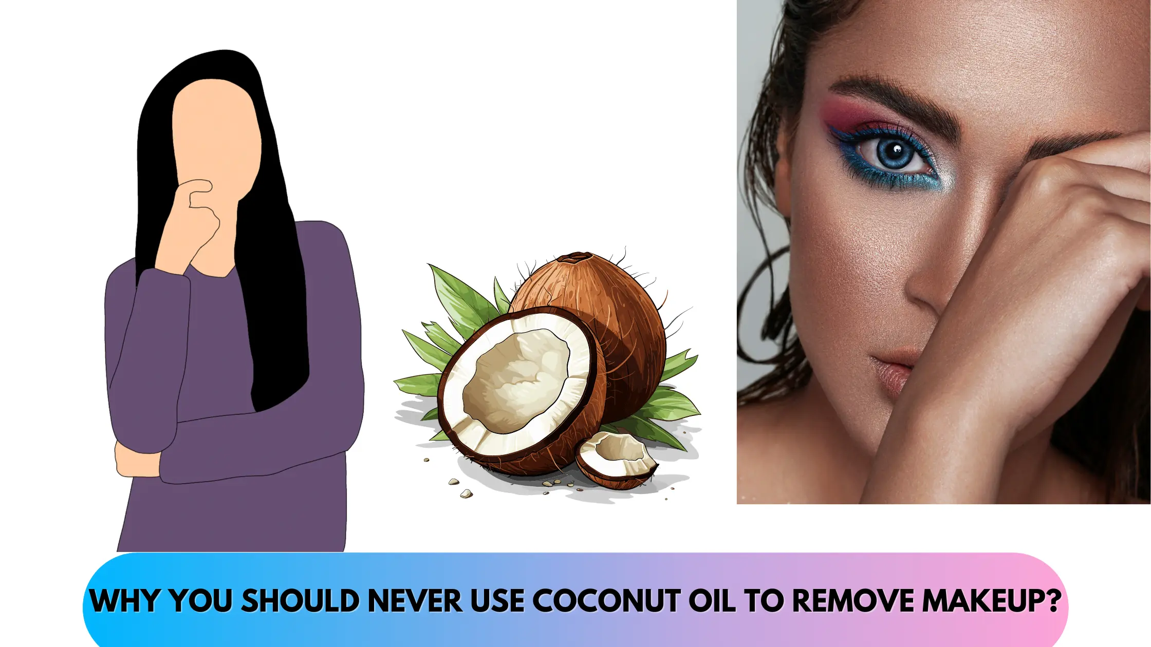 coconut oil to remove makeup